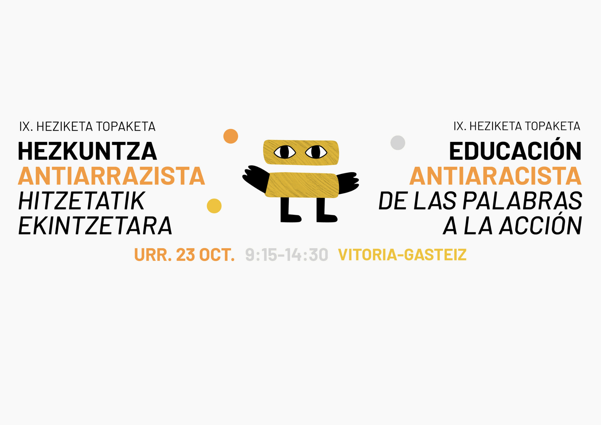 IX: Heziketa Topaketa: Educaci&oacute;n antirracista.