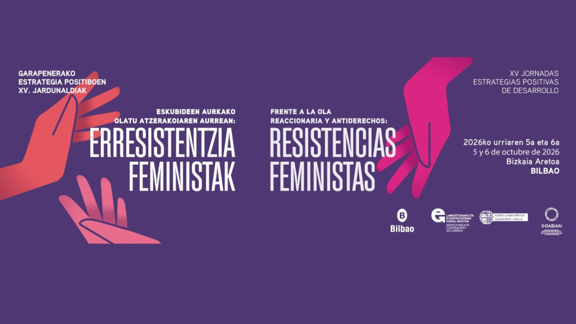 Garapenerako estrategia positiboen XV. jardunaldiak urriaren 5ean eta 6an egingo dira Bilbon